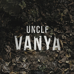 Uncle Vanya In The Woods